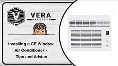 Installing a GE Window Air Conditioner - Tips and Advice