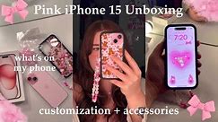 Pink iPhone 15 512gb Unboxing! 🎀📱Set Up, Customization, Pink Accessories + WHAT’S ON MY iPHONE