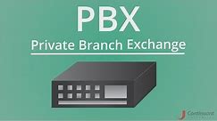 What is a PBX?