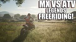 MX VS ATV LEGENDS - FREERIDING IS AWESOME!