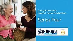 Caring & dementia. Series Four