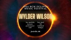 Wylder Wilson - April 6 & 7 Getting Wylder in Arkansas!
