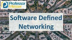Software Defined Networking - CompTIA A+ 220-1101 - 2.2