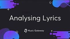 How To Analyse Lyrics Like A Pro
