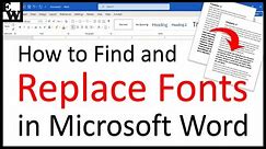 How to Find and Replace Fonts in Microsoft Word
