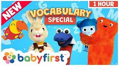 Vocabulary Special | First Words & ABC'S w BabyFirst | Fun Learning | Songs & Stories | 1 Hour