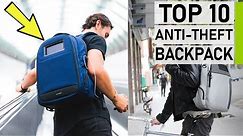 Top 10 Coolest Anti-Theft Smart Backpacks