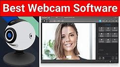 Top 5 Best Webcam Software 2020