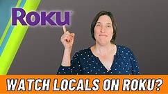 How to Watch Local Channels on Roku Devices