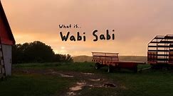 What is Wabi Sabi?