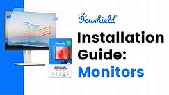 Installation guide: Your monitor Ocushield® anti blue light screen protector with privacy filter