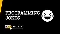 75 Best Programming Jokes, Coding Puns & Funny One-Liners