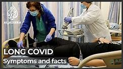 Long COVID: Symptoms and vital facts