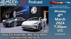 New EVs from MG: MG S9 & MG9 plus hot topics from the forums