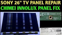 SONY 26" TV VERTICAL ON THE SCREEN HOW TO FIX | CHIMEI INNOLUX PANEL कैसे रिपियर करेगा |