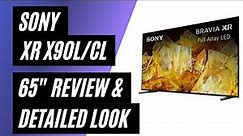 Sony 65" Class Bravia XR X90L/CL 4K HDR TV - Review & Detailed Look