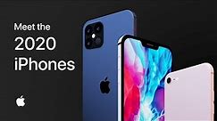 Meet the 2020 iPhones | iPhone 12, iPhone 12 Pro and iPhone 9 | Trailer