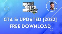 [Updated] GTA 5 How To Download GTA 5 For PC | Full Installation | 100%Working | [2022]