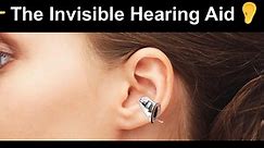 The Invisible Hearing Aid