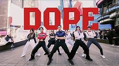 [KPOP IN PUBLIC TIMES SQUARE NYC] BTS(방탄소년단) - 'DOPE (쩔어)' One Take Dance Cover by NoChillDance