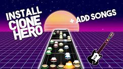 How To Install Clone Hero For Windows + Add Songs (2019)