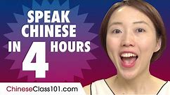 Learn How to Speak Chinese in 4 Hours
