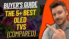 TOP 5 BEST OLED TVS - Best OLED TV Review (2023)