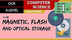 10. OCR A Level (H046-H446) SLR3 - 1.1 Magnetic, flash and optical storage