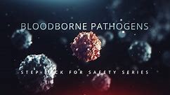 Step Back for Safety: Bloodborne Pathogens