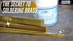 The Secret to Soldering Brass