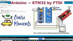 Programming & Code Upload | STM32 F103C Working As Arduino UNO by FTDI FT232RL Through Arduino IDE