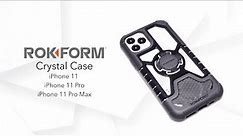 Rokform Crystal Case for iPhone 11, iPhone 11 Pro and iPhone 11 Pro Max