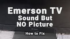Emerson TV Sound But NO Picture | Black Screen WITH Sound | 10-Min Fixes