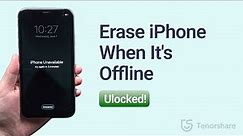 How to Erase iPhone When It’s Offline