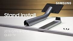 Install the Stand on Your 2018 Q7FN and Q7CN QLED TV | Samsung US