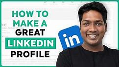 How to Set Up Your LinkedIn Profile | Ultimate Guide 2024