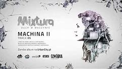 Mixtura - Machina II [Audio]