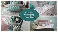 10 Habits for Keeping a Clean House