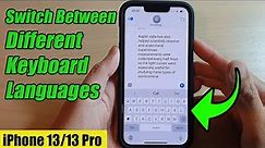 iPhone 13/13 Pro: How to Switch Between Different Keyboard Languages