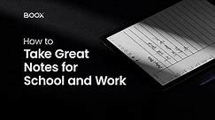 How to Take Great Notes for School and Work with an ePaper Device
