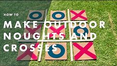 How to make a giant outdoor Noughts and Crosses | Bunnings Australia