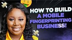 How To Start a Fingerprinting Business