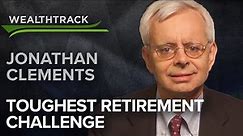 Clements: Toughest Retirement Challenge