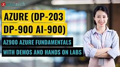 AZ900 Azure Fundamentals With Demos and Hands on Labs - Azure (DP-203 DP-900 AI-900) Training