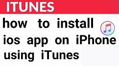 m02a = how to install iOS app on iPhone using iTUNES