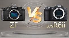 Camera Comparison : Nikon ZF vs Canon R6 Mark II