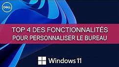 Notre top 4 des fonctionnalités pour personnaliser Windows 11