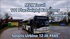 MZK Toruń - linia 111, Solaris Urbino 12 III #565