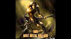 500 Best Metal Ballads (Part 4)