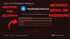 Recover PSN Account With No Email or Password (2021)